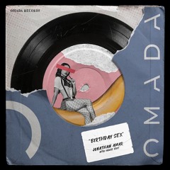 Birthday Sex [Jonathan Amar 'Afro House' Edit]