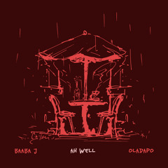 Ah Well (feat. Juls)