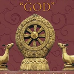 Read [EPUB KINDLE PDF EBOOK] The Hidden "God": Towards a Christian Theology of Buddhism by  Peter Ba
