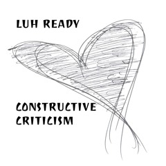 Constructive Criticism