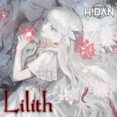 H!DAN - Lilith