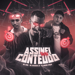 ASSINEI SEU CONTEÚDO - MC'S DSM & RUANZIN JR - DJ MENOR SIILVA