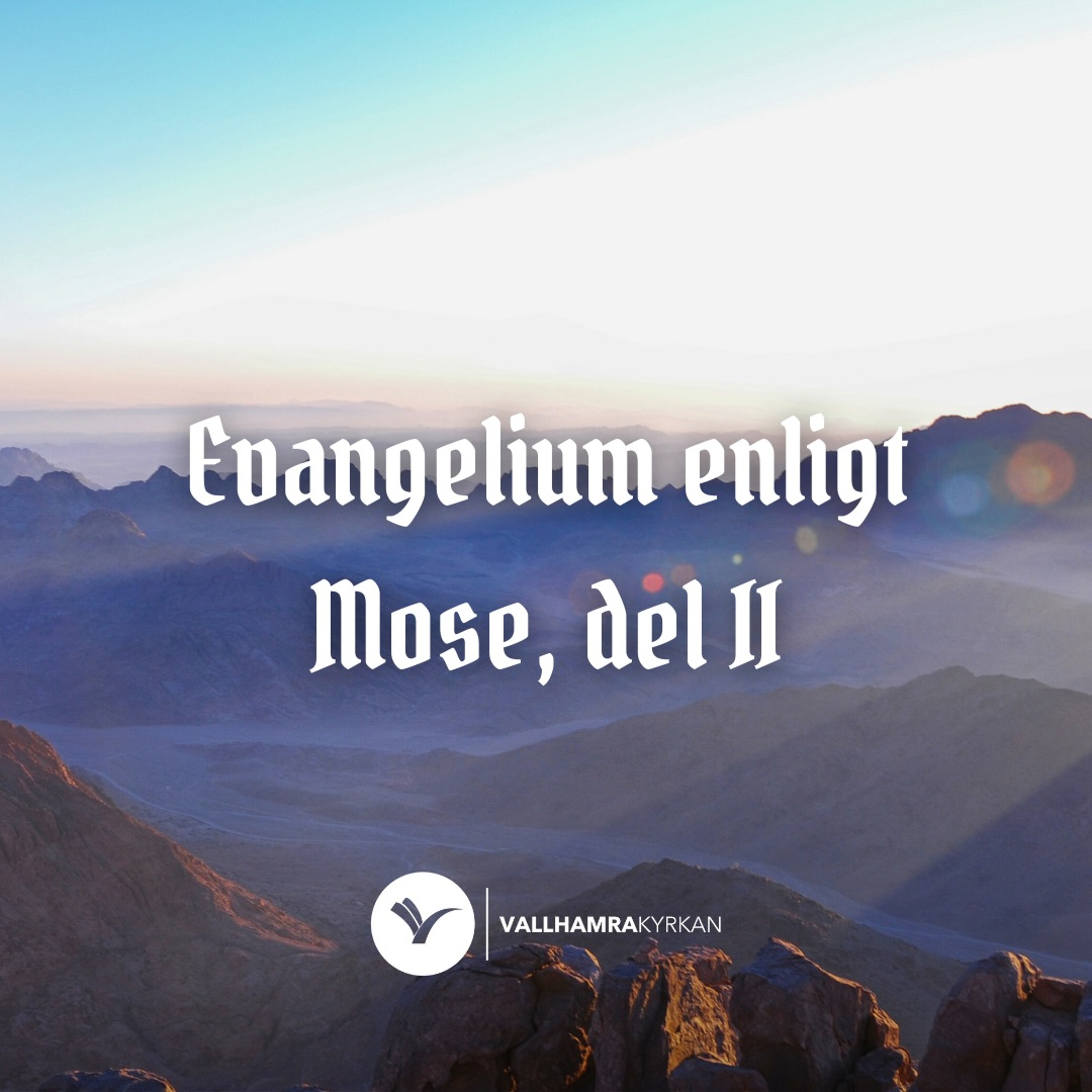 Evangelium enligt Mose, Del II | Filip Larsson | 29 september 2024 episode artwork