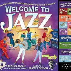 (o･ω･o) Welcome to Jazz: A Swing-Along Celebration of America’s Music, Featuring “When the Sain
