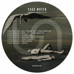 Yago Moyer - Baltimore (ft. Josh Martin) [INMU029]