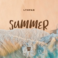 LYOPAK - Summer (Extended Mix)