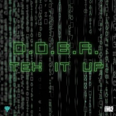 D.O.B.R. - TEK IT UP