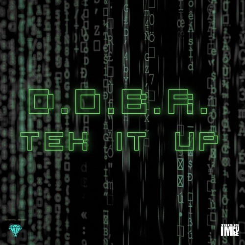 D.O.B.R. - TEK IT UP