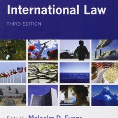 Get KINDLE 📨 International Law by  Malcolm Evans KINDLE PDF EBOOK EPUB