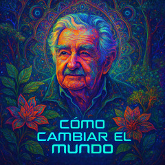Pepe Mujica [PsyTrance Mix]