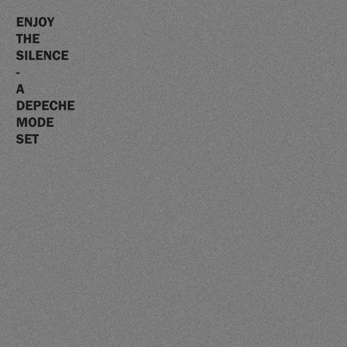 "ENJOY THE SILENCE" A Depeche Mode Remix-Set