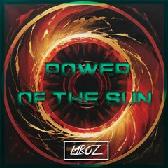 Laroz - Power Of The Sun (FREE DOWNLOAD)