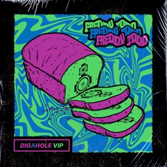 Dig A Hole (VIP Remix)