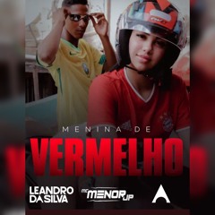 Leandro Da Silva Ft Mc Menor JP - Menina De Vermelho
