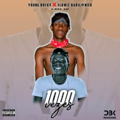 Young Rocky feat Flowiz babilonico - 1000 Vezes mixed by Smash Beats 2023.wav