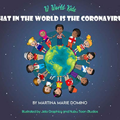 GET EPUB 💕 W World Kids, What in the World is the Coronavirus? (What in the World Se
