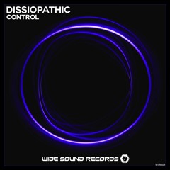 Dissiopathic - Control (Free Download)