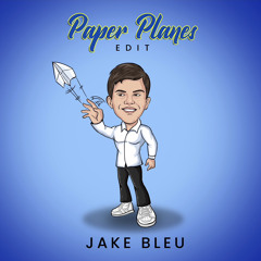M.I.A. - Paper Planes (Jake Bleu Edit) [FREE DOWNLOAD]