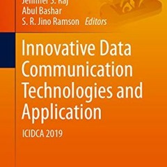 [VIEW] KINDLE PDF EBOOK EPUB Innovative Data Communication Technologies and Application: ICIDCA 2019