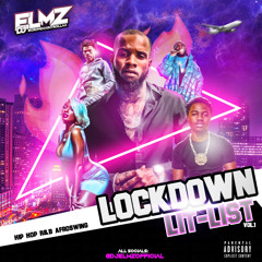 LOCKDOWN LIT-LIST Vol.1 | UK & US HIP HOP, R&B, AFRO | Freestyle Mixtape | @DJELMZOFFICIAL