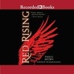 READ KINDLE PDF EBOOK EPUB Red Rising by  Pierce Brown,Tim Gerard Reynolds,Recorded Books 📬