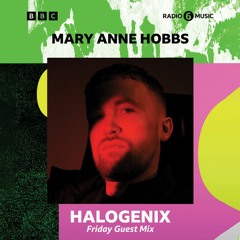Mary Anne Hobbs Friday Guest Mix - BBC Radio 6