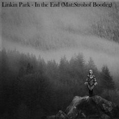 Linkin Park - In The End (impulsiv Bootleg) FREE DOWNLOAD