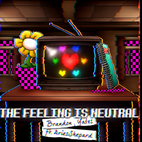 (lyrical version) The Feeling Is Neutral - ft. @AriesShepard  (Flowey vs Monika) [UNDERTALE vs DDLC]