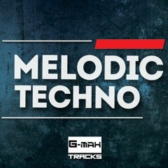 Melodic Techno (10 -2021) - G-Max