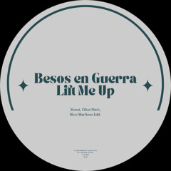 Besos en Guerra Lift Me Up - Morat, Juanes, Nico Martínez Edit