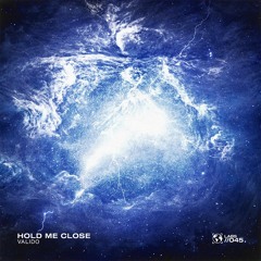 Valido - Hold Me Close