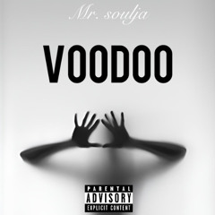 Mr. Soulja - Voodoo