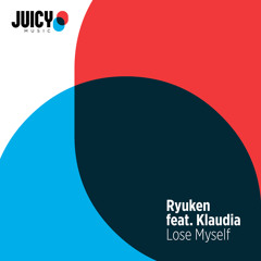 Ryuken feat. Klaudia - Lose Myself (Ryuken's One Foot In The Rave Remix)