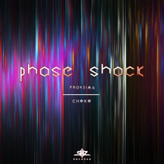 Proksima & Choko - Phase Shock