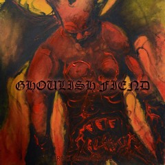 GHOULISH FIEND (PROD. SKIMASKHUE)