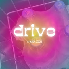 drive — Amanda CêDois [cover]