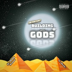 Building With Gods (Feat. Perry Rashad & Apollo)