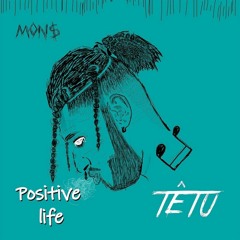 mons - Positive Life