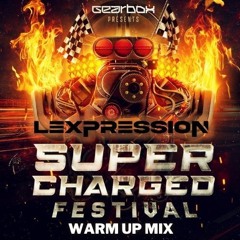 GEARBOX SUPERCHARGED WARM UP MIX - GEEN GEMIETER GEARBOX OP JE SODEMIETER RAW MIX 11.0