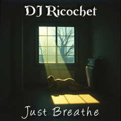Just Breathe