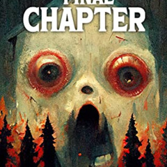 DOWNLOAD EBOOK 📄 The Final Chapter: A Slasher Horror Novel (THE RAVEN HILL BUTCHER B
