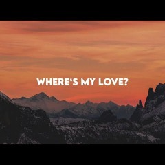 Anthony Keyrouz, Sander W. - Where s My Love