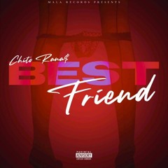 Chito Ranas - Best Friend