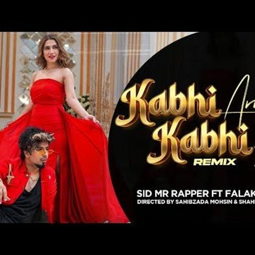 Kabhi Aar Kabhi Paar (Remix) Sid Mr Rapper | Susan Khan | Falak Ijaz