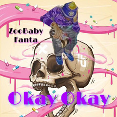 Okay Okay x ZooBaby Fanta