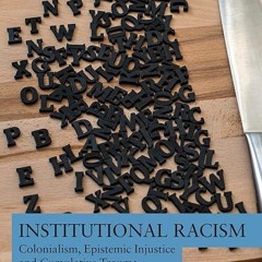 free read✔ Institutional Racism