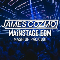 MAiNSTAGE EDM - MASH UP PACK 001