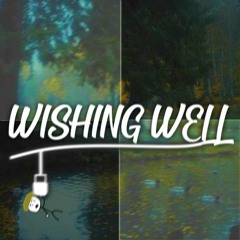 wishing well ft. a distant voice
