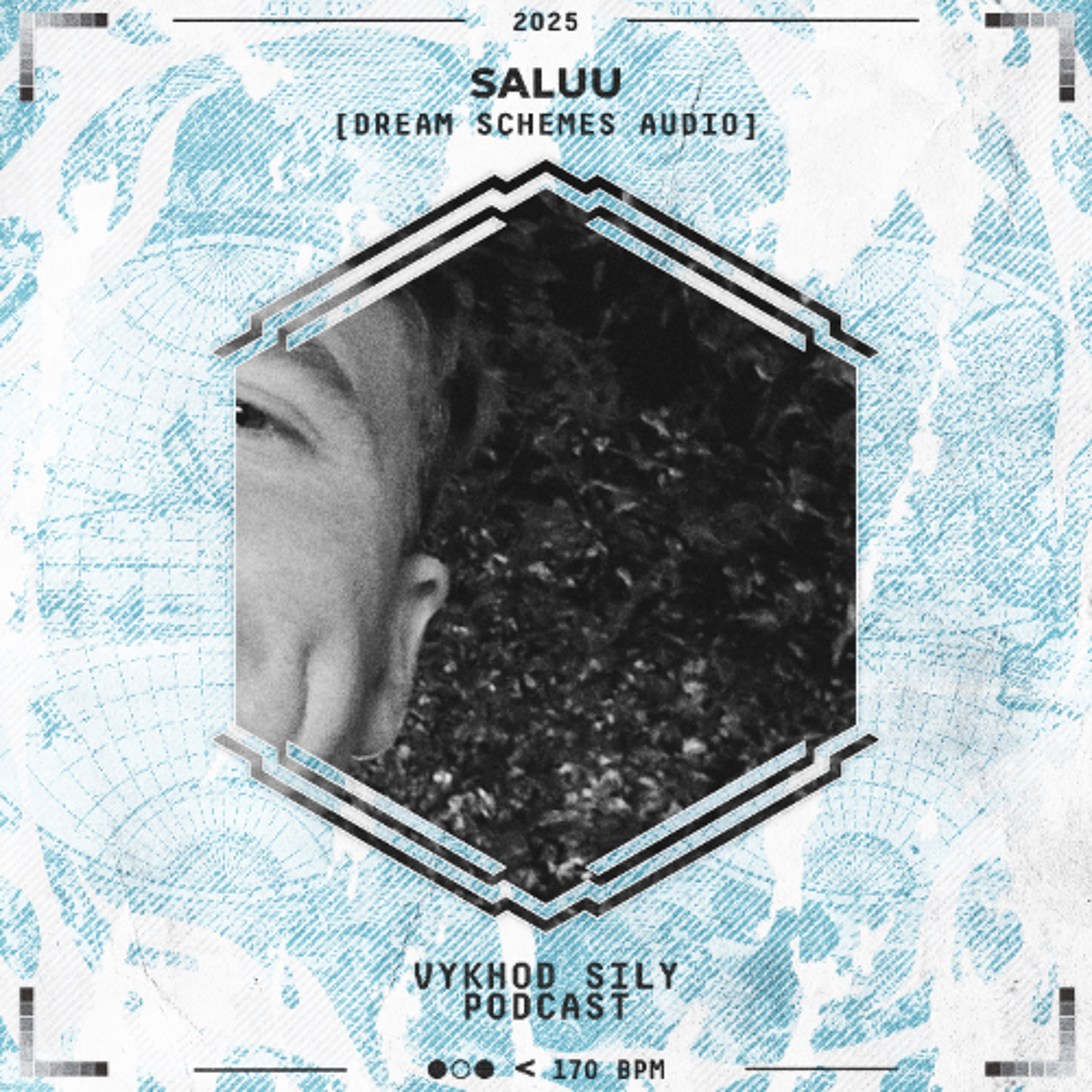 Vykhod Sily Podcast - Saluu Guest Mix episode artwork