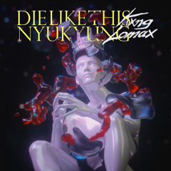 Die Like This - Nyukyung ( Prod. aloha x Lomax)